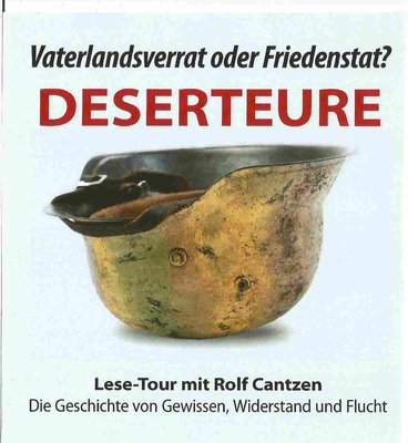Deserteure: Vaterlandsverrat oder Friedenstat?